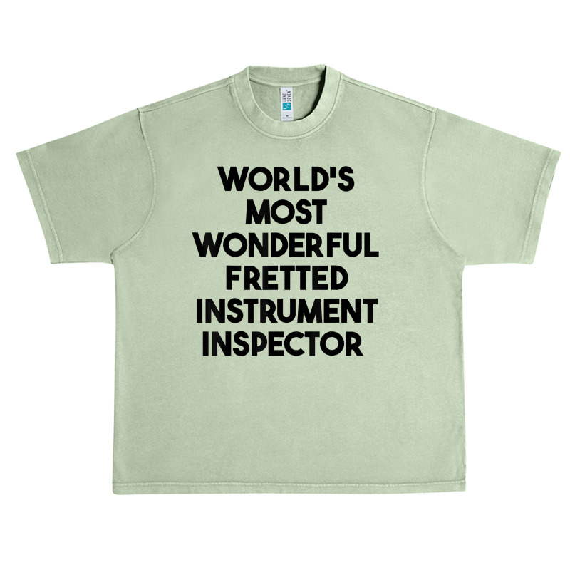 World's Most Wonderful Fretted Instrument Inspector T Shirt Urban Heavy T-shirt | Artistshot