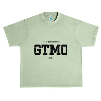 Its Pronounced Gtmo Duh Urban Heavy T-shirt | Artistshot