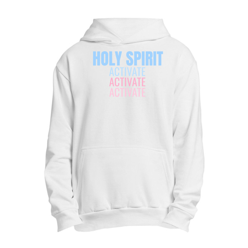 Holy Spirit Activate Shirt Christian Holy Spirit Activate Long Sleeve Urban Pullover Hoodie | Artistshot