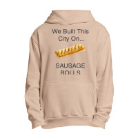 We Built This City ...on Sausage Rolls Funny British Design Urban Pullover Hoodie | Artistshot