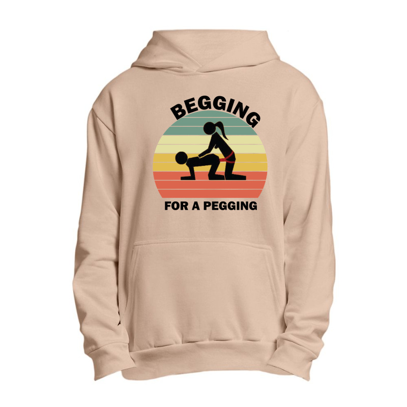 Begging For A Pegging Dominatrix Mistress Bdsm Pegged Urban Pullover Hoodie | Artistshot