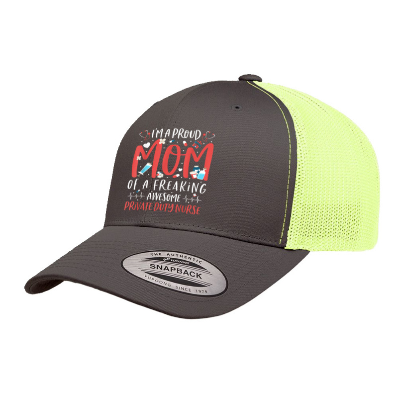 Proud Mom Of A Freaking Awesome Private Duty Mothers Day T Shirt Retro Trucker Cap by MoczoTenleigh | Artistshot