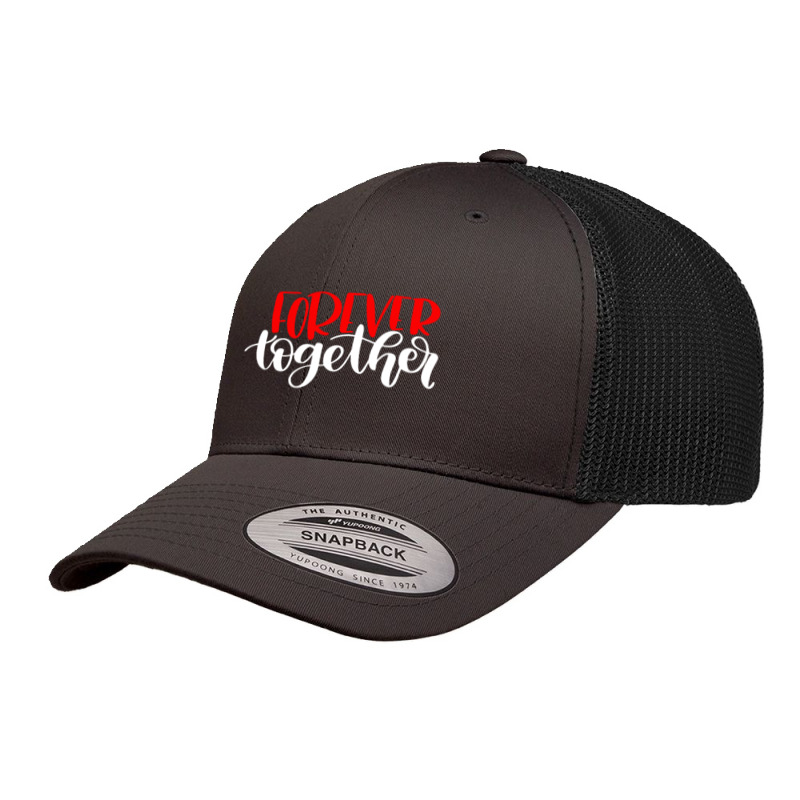 Forever Together Retro Trucker Cap by marceliana | Artistshot