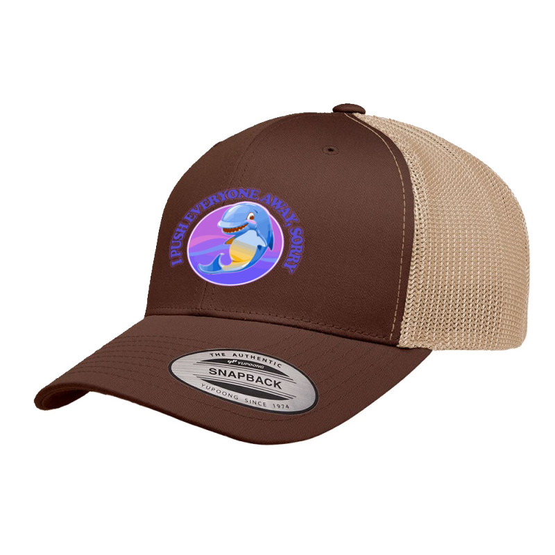 I Push Everyone Away Retro Trucker Cap by gusjigangkudus | Artistshot