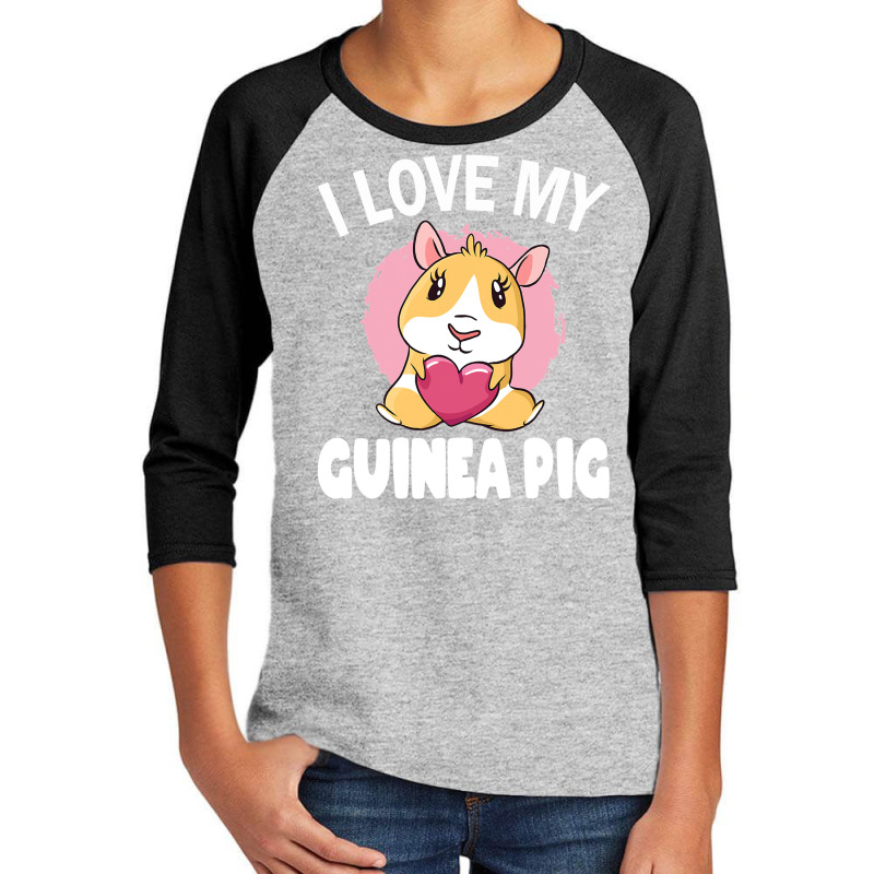 I Love My Guinea Pig Guinea Pigs Lover Youth 3/4 Sleeve | Artistshot