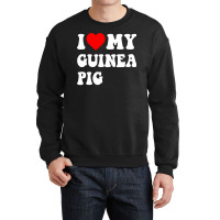 I Love My Guinea Pig Smart Crewneck Sweatshirt | Artistshot