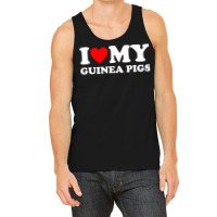 I Love My Guinea Pigs Funny Guinea Pig Tank Top | Artistshot