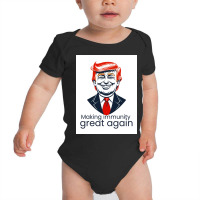 Making Immunity Great Again Baby Bodysuit | Artistshot