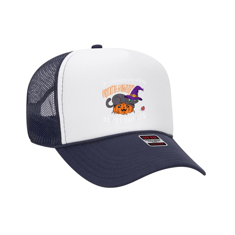 Oriental Longhair   Cat Lover Not A Witch Funny Halloween Foam Trucker Hat | Artistshot