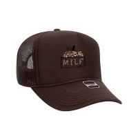 Milf Man I Love Fall Funny Woman Autumn Seasons Lover Sweatshirt Foam Trucker Hat | Artistshot