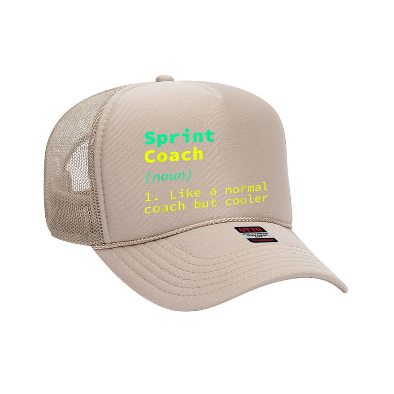 Sprint Coach Definition Funny Running Humor Track And Field Foam Trucker Hat by Wedge | Artistshot