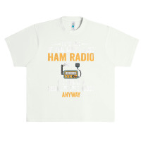 Smart People Hobby Ham Radio Operators Amateur Radio Urban Heavy T-shirt | Artistshot