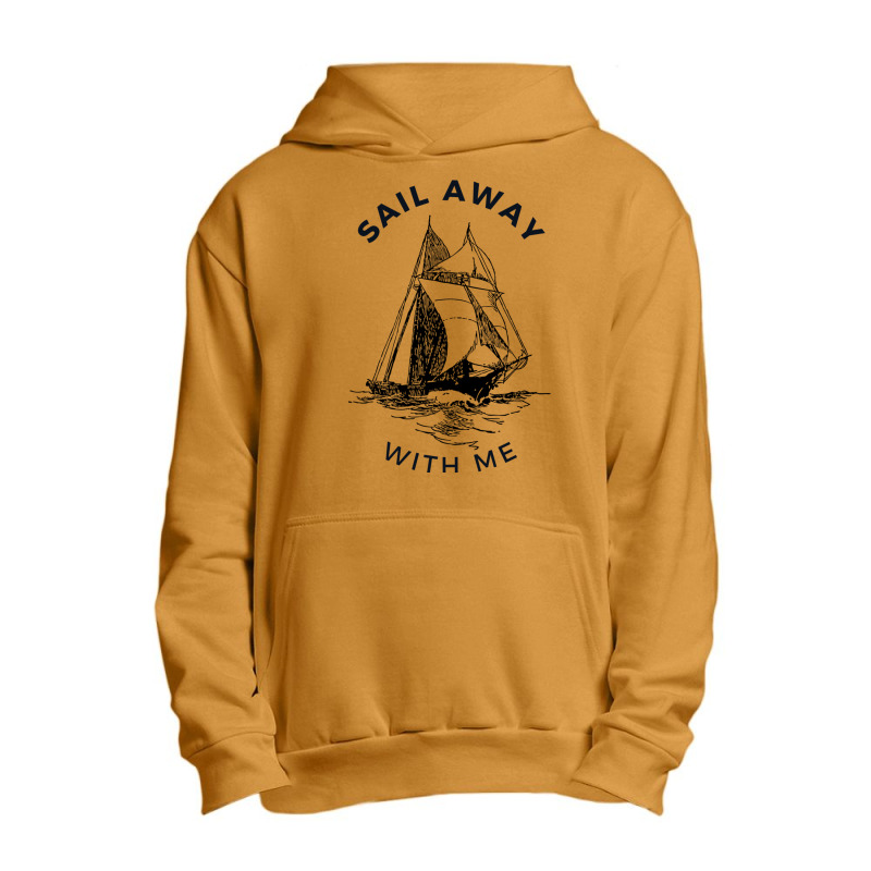 Sail Away With Me Urban Pullover Hoodie | Artistshot