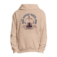 Sail Away With Me (7) Urban Pullover Hoodie | Artistshot