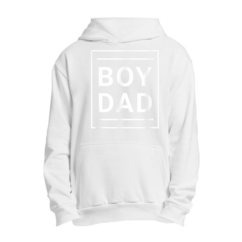 Boy Dad - Gift For Dads With Sons - Best Father Urban Pullover Hoodie | Artistshot