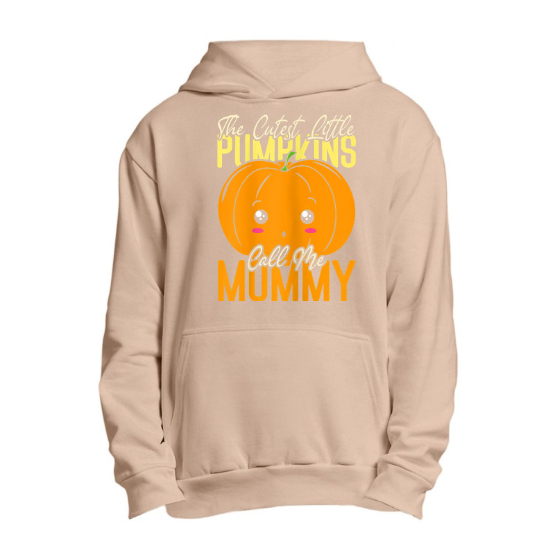 Womens The Cutest Little Pumpkins Call Me Mommy T Shirt Urban Pullover Hoodie | Artistshot