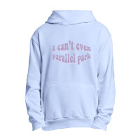 I Cant Even Parallel Park Fro Brutal By Olivia Rodrigo Sour Urban Pullover Hoodie | Artistshot