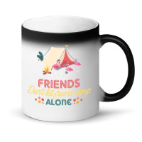 Friends Don't Let Friend Camp Alone Magic Mug | Artistshot