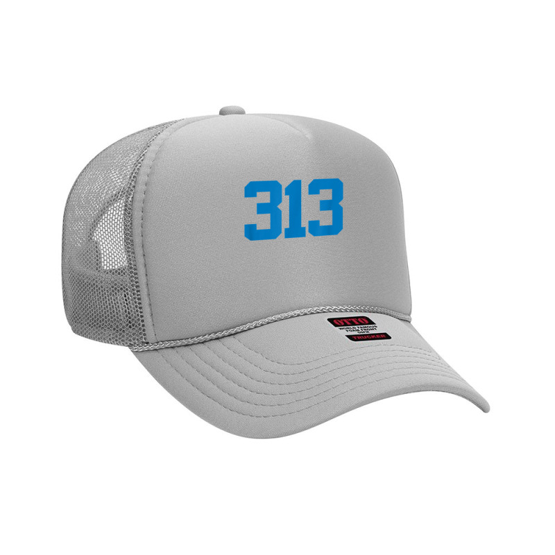 Detroit 313 Area Code   Grit   Sports Fan   Detroiter Fan T Shirt Foam Trucker Hat by cm-arts | Artistshot