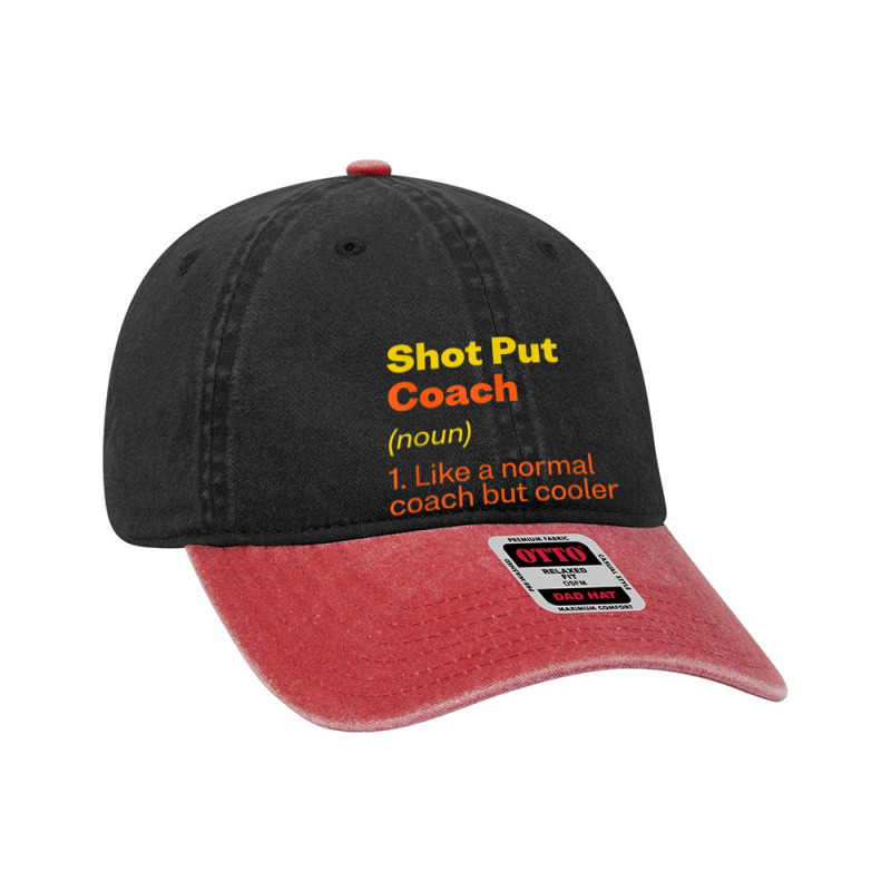 Shot Put Coach Definition Funny Track And Field Humor Dyed Cap by Kaiser | Artistshot