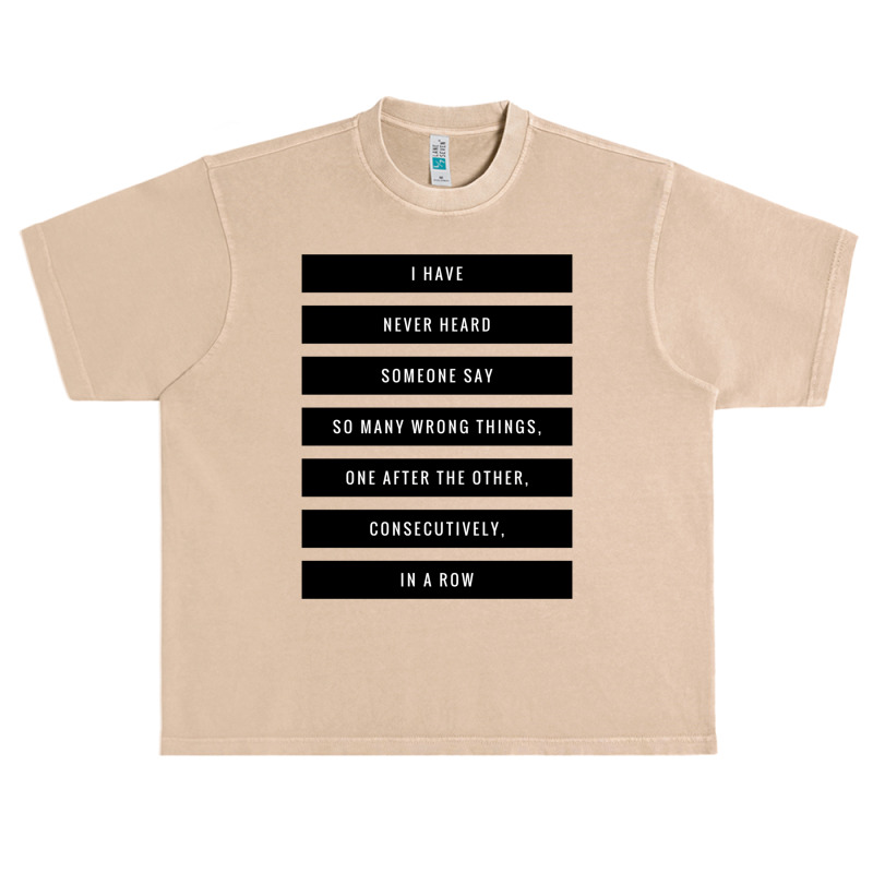 So Many Wrong Things Urban Heavy T-shirt | Artistshot