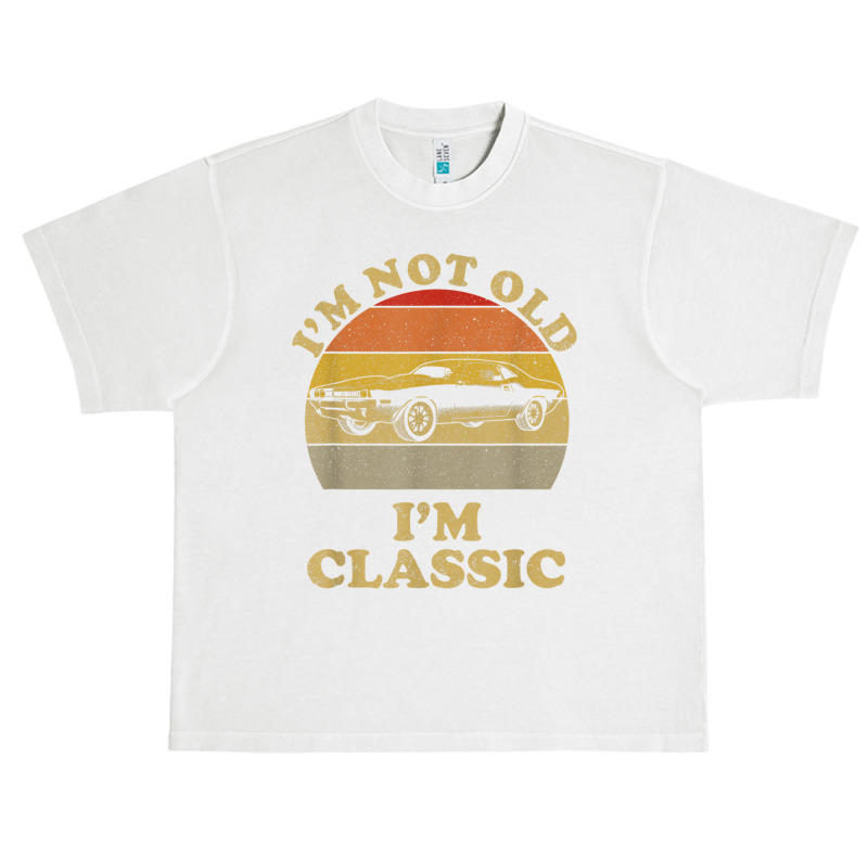 I'm Not Old I'm Classic Retro Vintage Sunset Classic Car Urban Heavy T-shirt | Artistshot