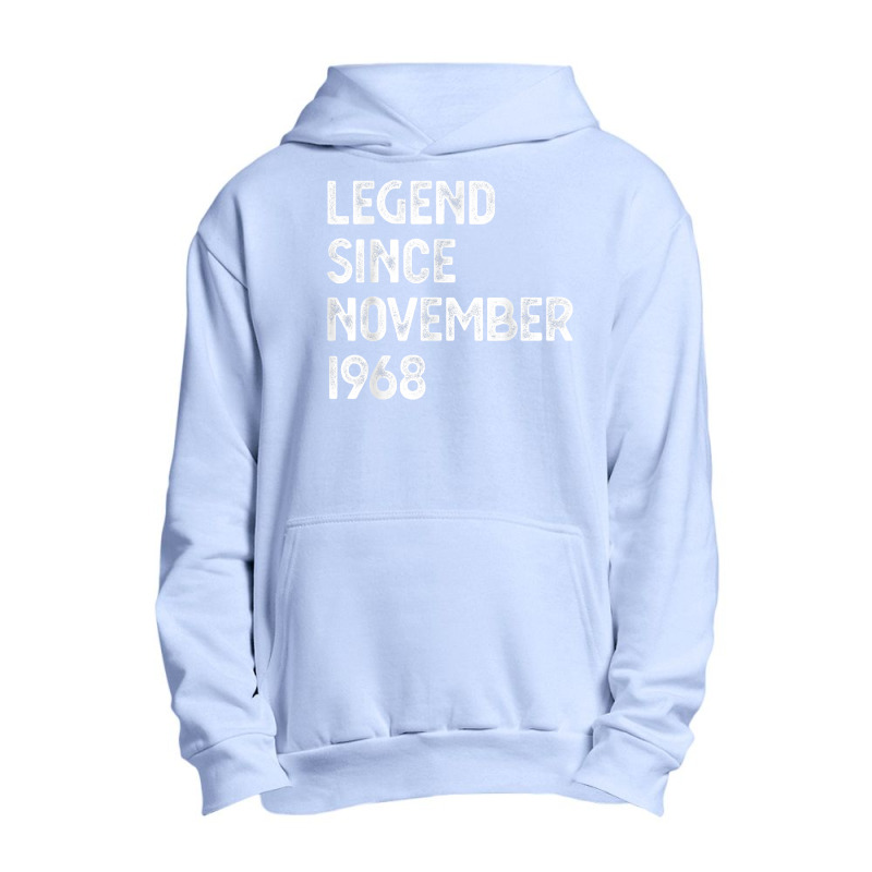 Legend Since November 1968 54th Birthday Men Women T Shirt Urban Pullover Hoodie | Artistshot