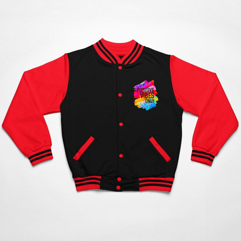 Positive Vibes -t-s -inspirational Bomber Jacket | Artistshot