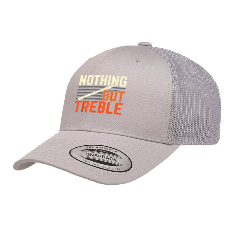 Nothing But Treble Flute Flutist Musician Instrumentalist T Shirt Retro Trucker Cap by gillanbepicaia | Artistshot