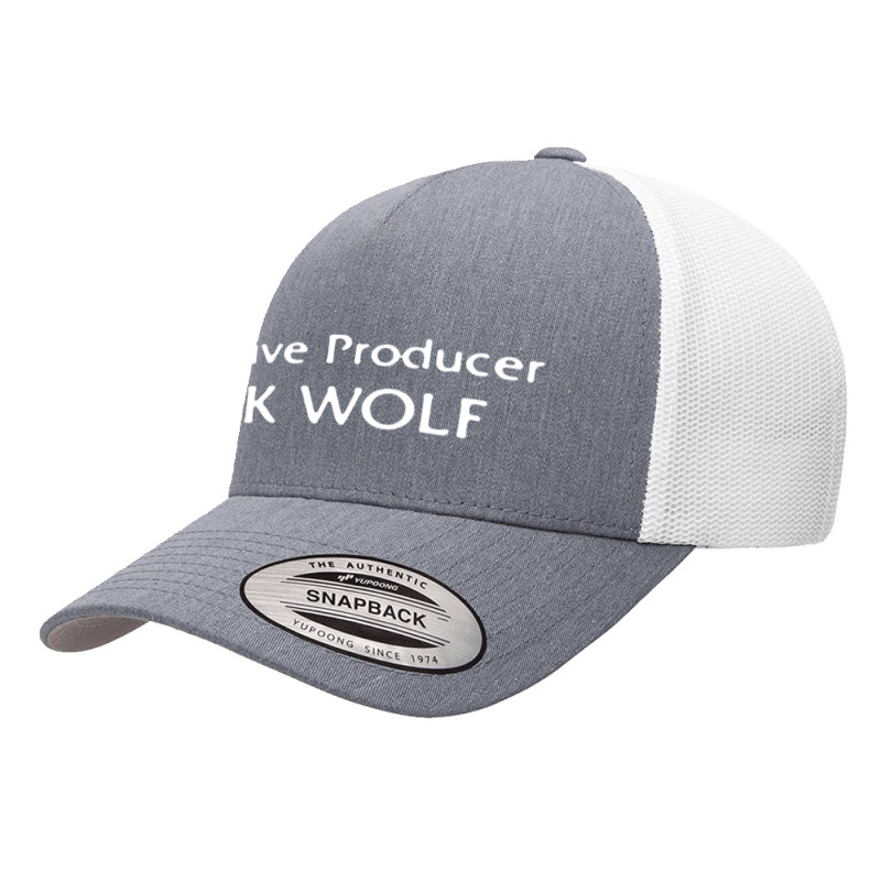 Executive Producer Dick Wolf Yupoong Trucker Cap by trokeryth | Artistshot