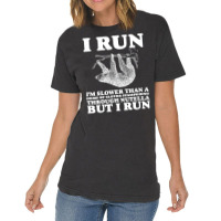 I Run. I'm Slower Than A Herd Of Sloths Stampeding Through Nutella Vintage T-shirt | Artistshot