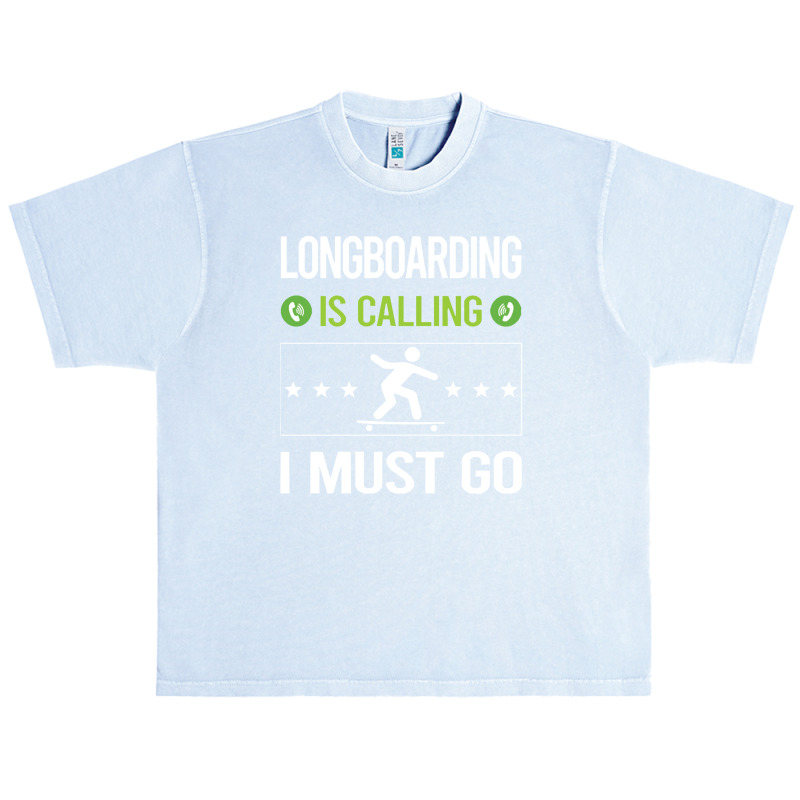 Longboarding   It Is Calling I Must Go Longboarding Longboard Lon Urban Heavy T-shirt | Artistshot