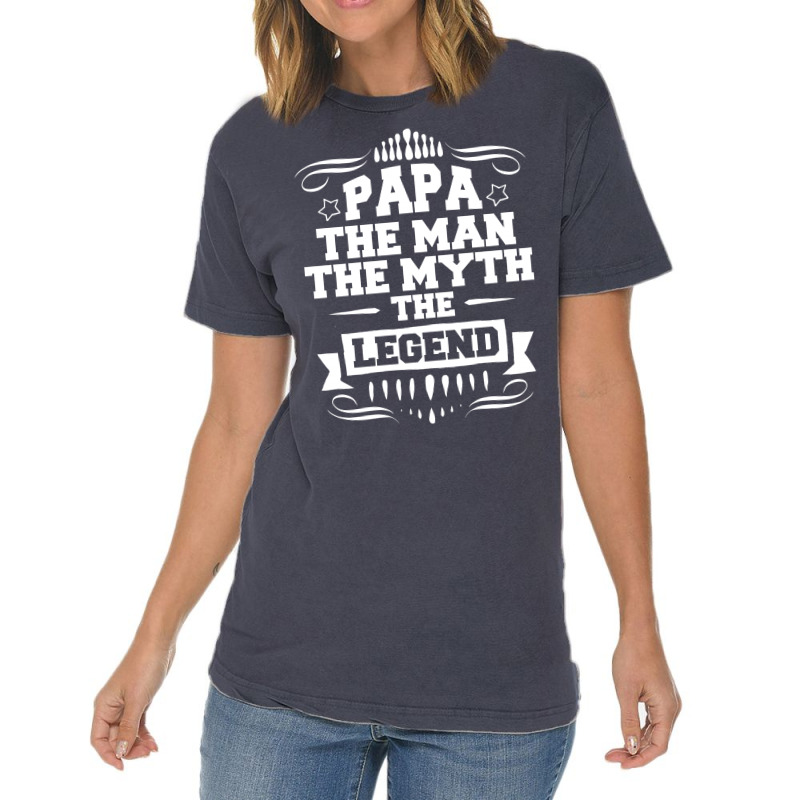 Papa The Man The Myth The Legend Vintage T-shirt | Artistshot