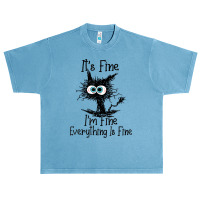 It's Fine I'm Fine Everything Is Fine Funny Cat T Shirt Urban Heavy T-shirt | Artistshot