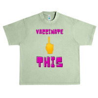 Vaccinate This Middle Finger Urban Heavy T-shirt | Artistshot