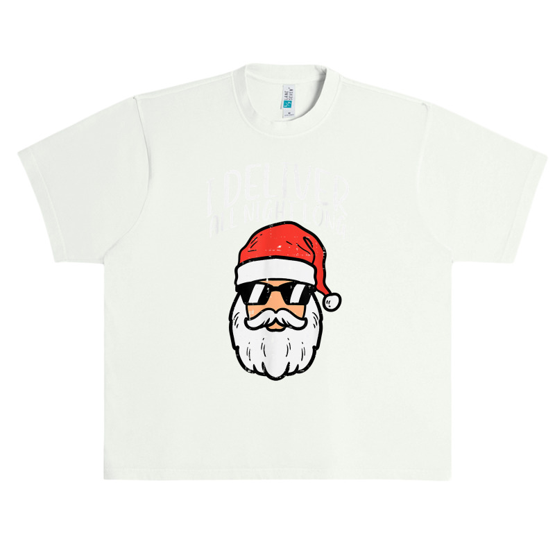 Santa I Deliver All Night Funny Christmas Xmas Adult Naughty T Shirt Urban Heavy T-shirt by dewwww | Artistshot