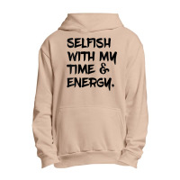 Womens Selfish With My Time & Energy V Neck T Shirt Urban Pullover Hoodie | Artistshot