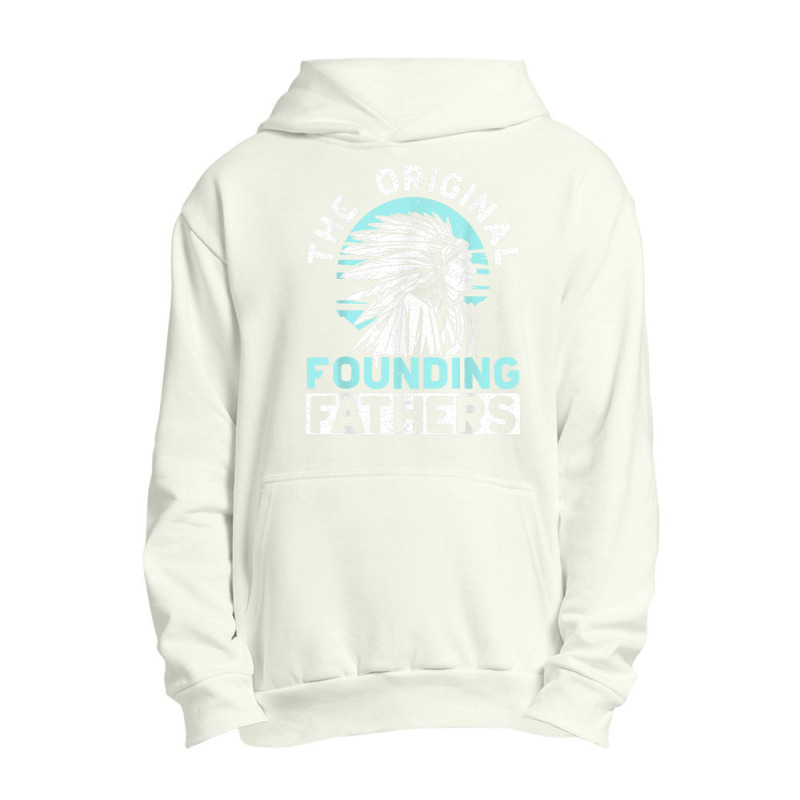 The Original Founding Fathers Indigenous Native American Urban Pullover Hoodie | Artistshot