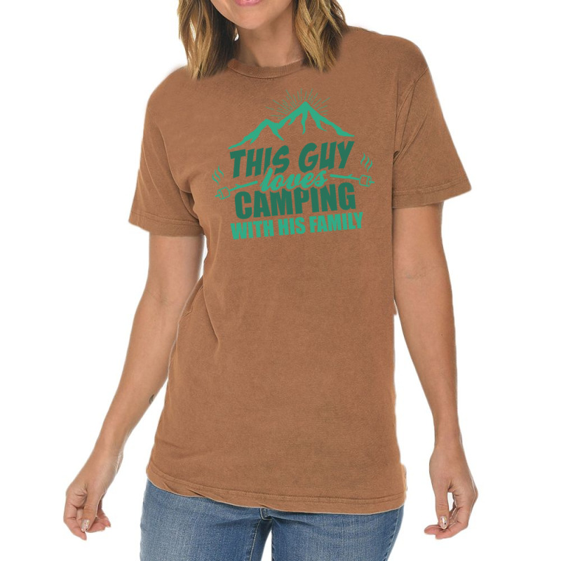 This Guy Loves Camping With His Family Vintage T-shirt | Artistshot