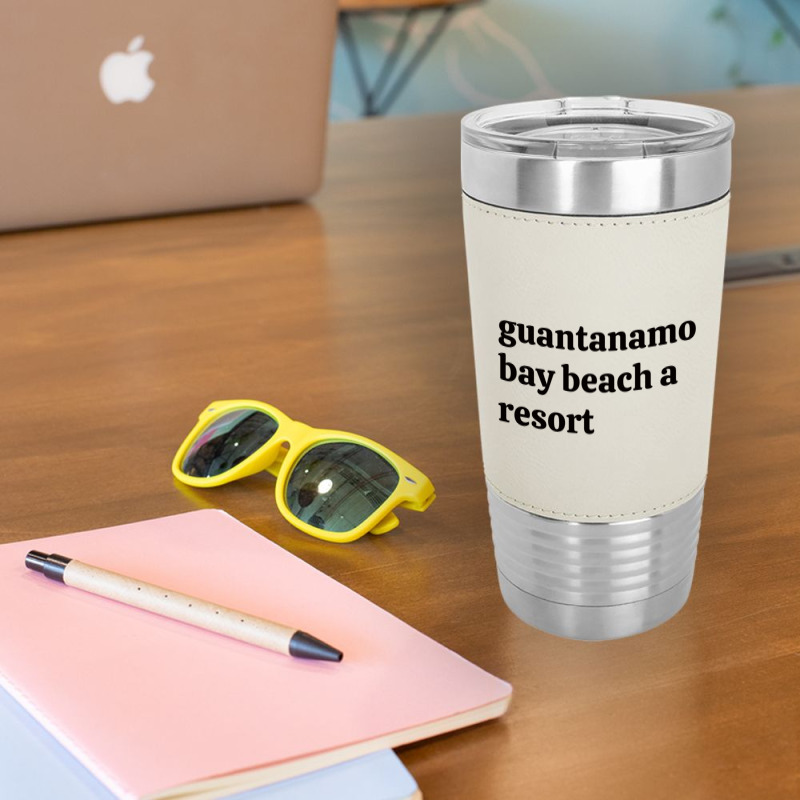 Guantanamo Bay Beach Resort Leatherette Tumbler | Artistshot