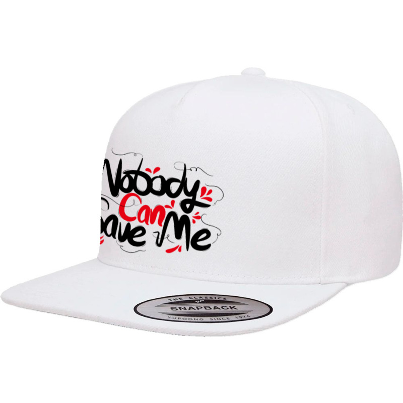 Nobody Can Save Me 5 panel snapback cap by Distrowlinc | Artistshot