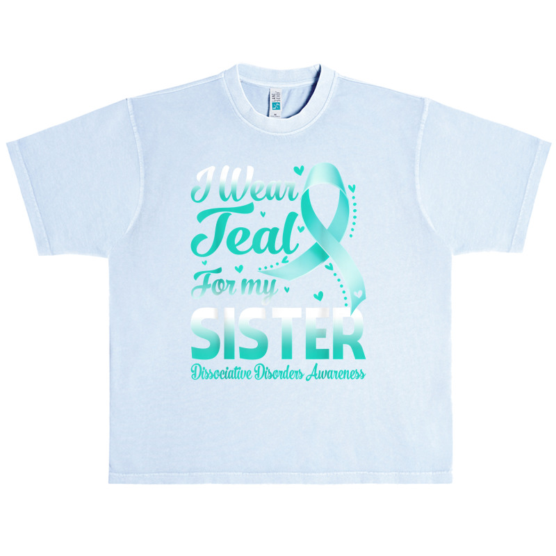 I Wear Teal For My Sister Dissociative Disorders Awareness T Shirt Urban Heavy T-shirt | Artistshot