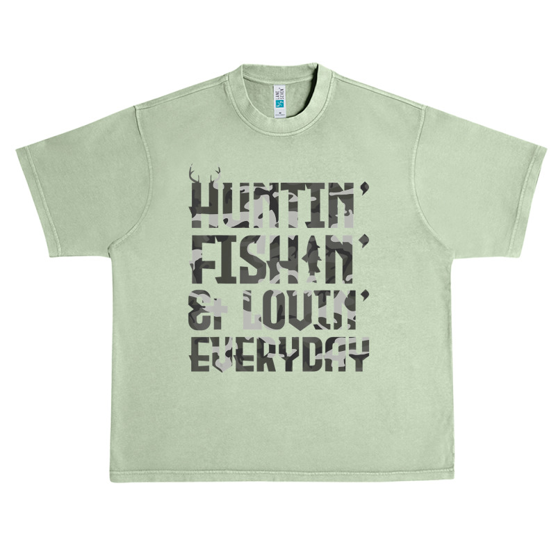 Huntin Fishin And Lovin Everyday Outdoor Urban Heavy T-shirt by Boomtea | Artistshot