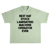 Best Hat Stock Laminating Machine Operator Ever T Shirt Urban Heavy T-shirt | Artistshot