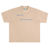 Beauty Tip Dont Be Anti Semic Urban Heavy T-shirt | Artistshot