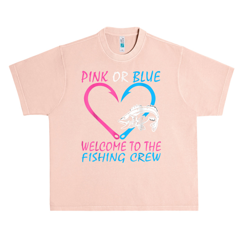 Pink Or Blue Welcome To The Fishing Crew Gender Reveal T Shirt Urban Heavy T-shirt | Artistshot