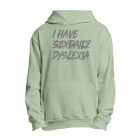 I Have Sexdaily Dyslexia  Funny Sex Daily Urban Pullover Hoodie | Artistshot