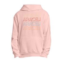 Araceli First Name Tshirt My Personalized Tee Named T Shirt Urban Pullover Hoodie | Artistshot