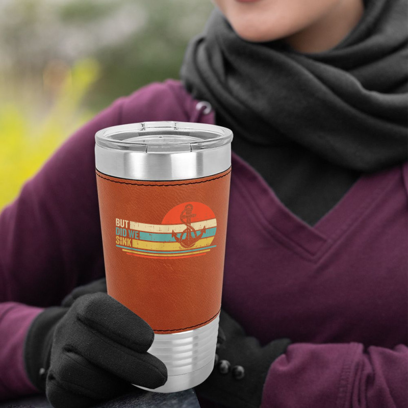 Boating But Did We Sink Pontoon Captain T Shirt Leatherette Tumbler | Artistshot