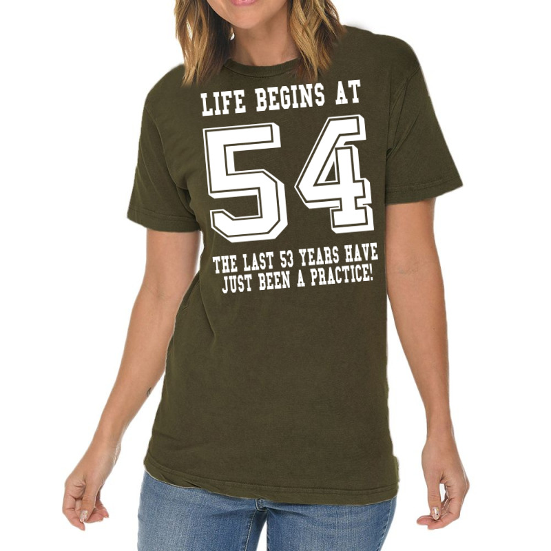 54th Birthday Life Begins At 54 White Vintage T-shirt | Artistshot